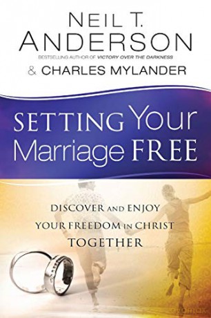 Setting Your Marriage Free: Discover and Enjoy Your Freedom in Christ Together - Neil Anderson [KSIĄŻKA]