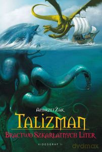 Bractwo Szkarłatnych Liter. Tom 1 Talizman  - Żak Andrzej [KSIĄŻKA]