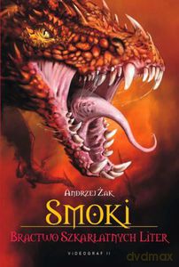 Bractwo Szkarłatnych Liter. Tom 2 Smoki  - Żak Andrzej [KSIĄŻKA]