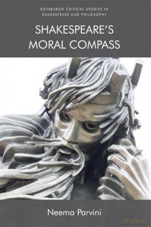 Shakespeare's Moral Compass - Neema Parvini [KSIĄŻKA]