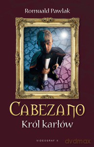 Cabezano. Król karłów  - Pawlak Romuald [KSIĄŻKA]