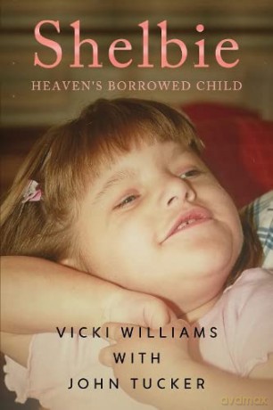 Shelbie - Heaven's Borrowed Child - Vicki Williams [KSIĄŻKA]