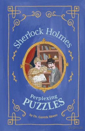 Sherlock Holmes: Perplexing Puzzles - Dr Gareth Moore [KSIĄŻKA]