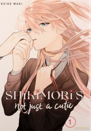 Shikimori's Not Just a Cutie 1 - Keigo Maki [KOMIKS]
