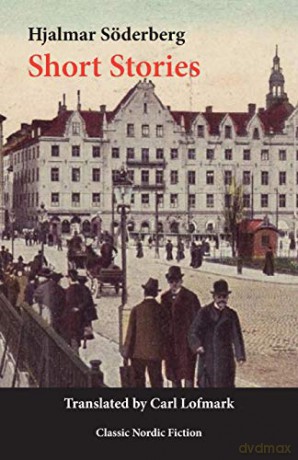 Short Stories - Hjalmar Söderberg [KSIĄŻKA]
