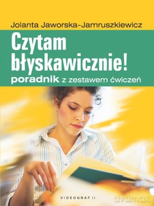 Czytam błyskawicznie! Poradnik z zestawem ćwiczeń  - Jaworska-Jamruszkiewicz Jolanta [KSIĄŻKA]