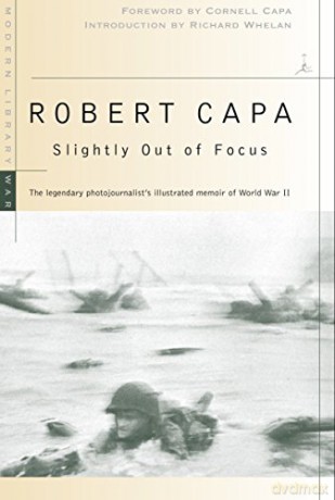 Slightly Out of Focus - Robert Capa [KSIĄŻKA]