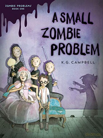 Small Zombie Problem - K.G. Campbell [KSIĄŻKA]
