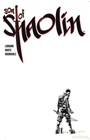Son of Shaolin: The Beginning - Jay Longino [KSIĄŻKA]