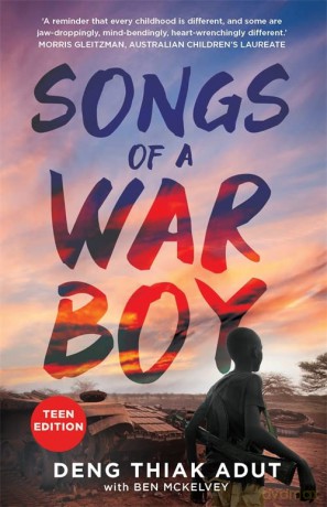 Songs of a War Boy: Teen Edition - Deng Thiak Adut [KSIĄŻKA]