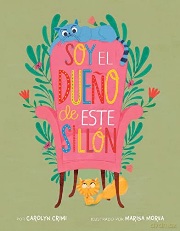 Soy el dueno de este sillón - Carolyn Crimi [KSIĄŻKA]