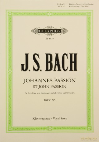 St. John Passion BWV 245 - Johann Sebastian Bach [KSIĄŻKA]