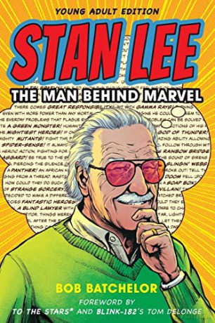 Stan Lee: The Man behind Marvel, Young Adult Edition - Bob Batchelor [KSIĄŻKA]