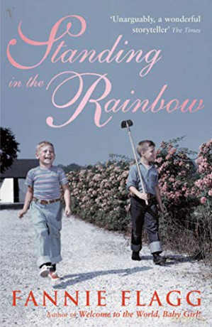 Standing In The Rainbow - Fannie Flagg [KSIĄŻKA]