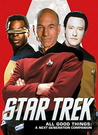 Star Trek - All Good Things: A Next Generation Companion - Titan [KSIĄŻKA]