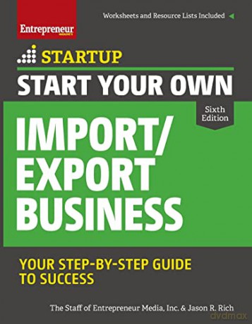 Start Your Own Import/Export Business [KSIĄŻKA]