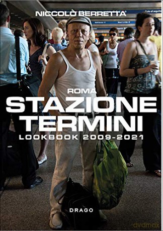 Stazione Termini: Lookbook 2009-2021 - Niccolo Berretta [KSIĄŻKA]