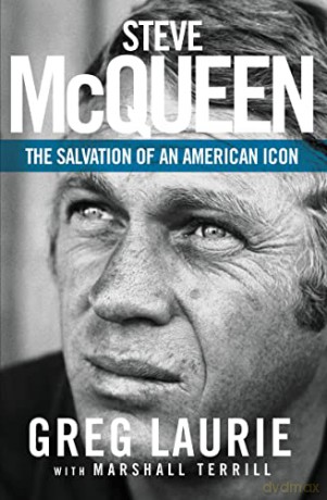 Steve McQueen: The Salvation of an American Icon - Greg Laurie [KSIĄŻKA]