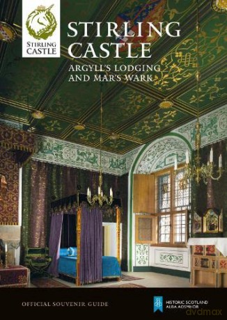 Stirling Castle - Peter Yeoman [KSIĄŻKA]
