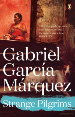 Strange Pilgrims - Gabriel Garcia Marquez [KSIĄŻKA]