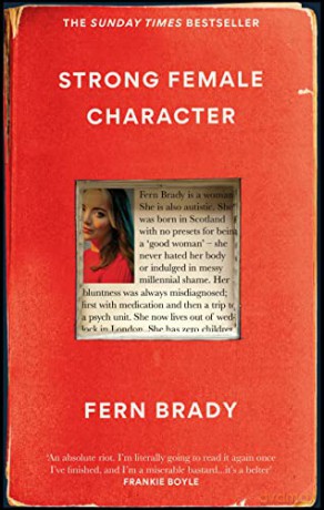 Strong Female Character: The Sunday Times Bestseller - Fern Brady [KSIĄŻKA]