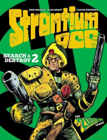 Strontium Dog: Search and Destroy 2: The 2000 AD Years - John Wagner [KSIĄŻKA]