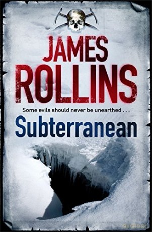 Subterranean - James Rollins [KSIĄŻKA]