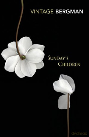 Sunday's Children - Ingmar Bergman [KSIĄŻKA]