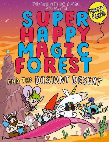 Super Happy Magic Forest and the Distant Desert - Matty Long [KSIĄŻKA]