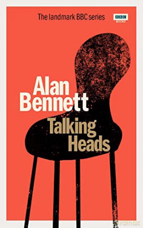 Talking Heads - Alan Bennett [KSIĄŻKA]