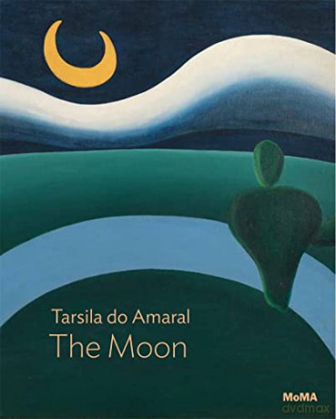 Tarsila do Amaral: The Moon: Moma One on One Series - Beverly Adams [KSIĄŻKA]