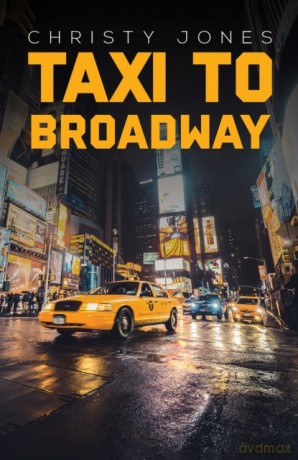 Taxi to Broadway - Christy Jones [KSIĄŻKA]