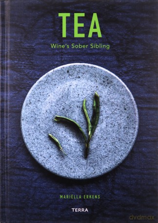 Tea: Wine's Sober Sibling - Mariëlla Erkens [KSIĄŻKA]