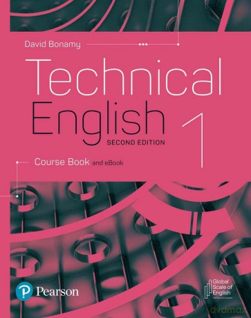 Technical English 2nd Edition Level 1 Course Book and eBook - David Bonamy [KSIĄŻKA]