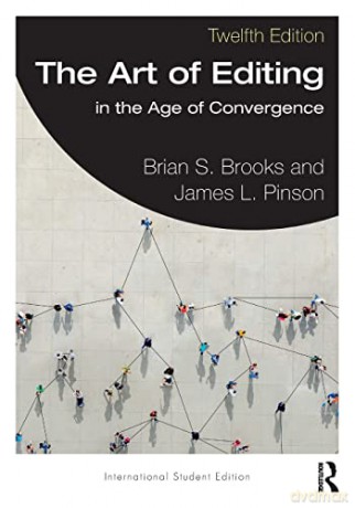 The Art of Editing: in the Age of Convergence International Student Edition - Brian S. Brooks [KSIĄŻKA]