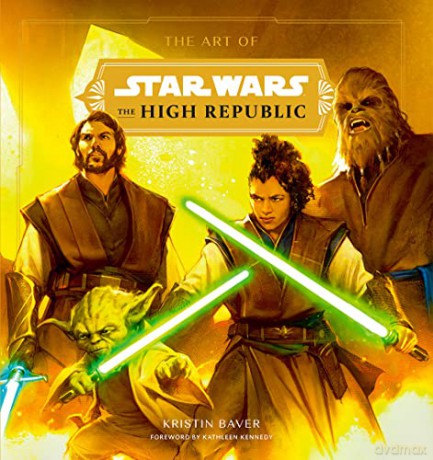 The Art of Star Wars: The High Republic: - Kristin Baver [KSIĄŻKA]