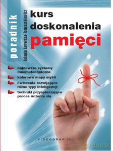 Kurs doskonalenia pamięci  - Jaworska-Jamruszkiewicz Jolanta [KSIĄŻKA]