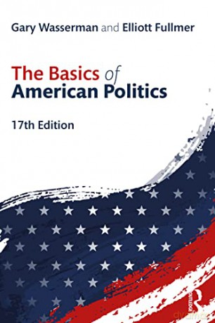The Basics of American Politics - Gary Wasserman [KSIĄŻKA]