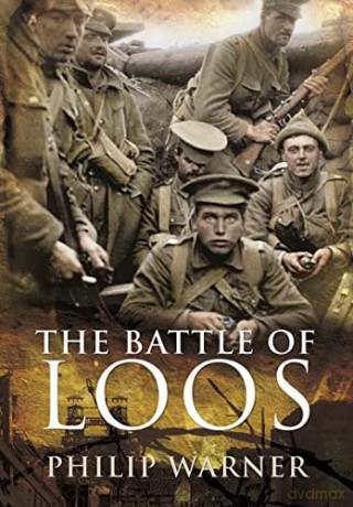 The Battle of Loos - Philip Warner [KSIĄŻKA]