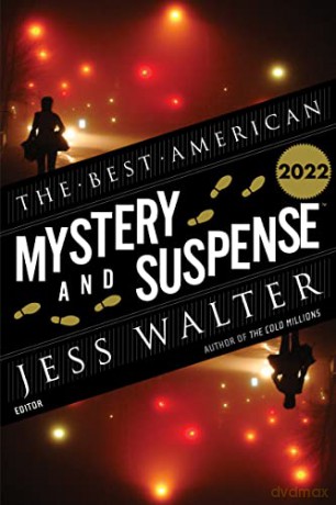 The Best American Mystery and Suspense 2022 - Jess Walter [KSIĄŻKA]