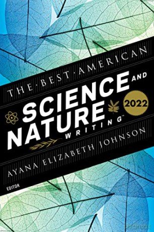 The Best American Science And Nature Writing 2022 - Ayana Elizabeth Johnson [KSIĄŻKA]