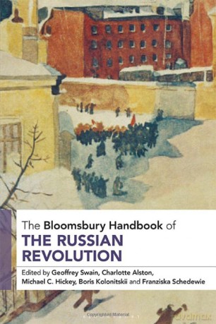 The Bloomsbury Handbook of the Russian Revolution - Charlotte Alston [KSIĄŻKA]