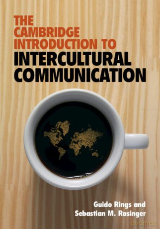 The Cambridge Introduction to Intercultural Communication - Guido Rings [KSIĄŻKA]