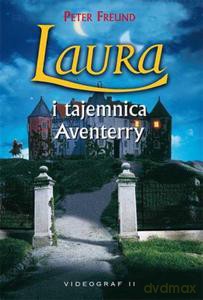 Laura i tajemnica Aventerry  - Freund Peter [KSIĄŻKA]