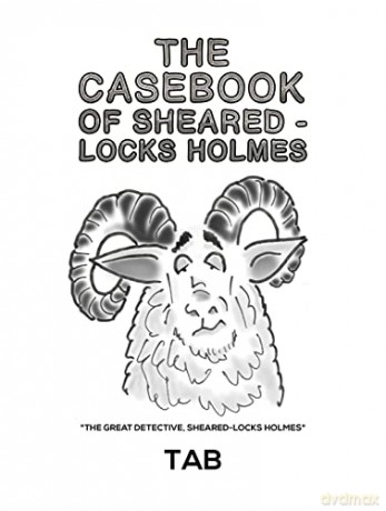 The Casebook of Sheared-Locks Holmes [KSIĄŻKA]