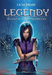 Legendy Świata Wynurzonego Tom 2. Córka krwi  - Troisi Licia [KSIĄŻKA]
