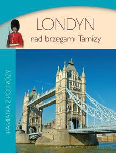 Londyn. Nad brzegami Tamizy  - Francik Marek [KSIĄŻKA]