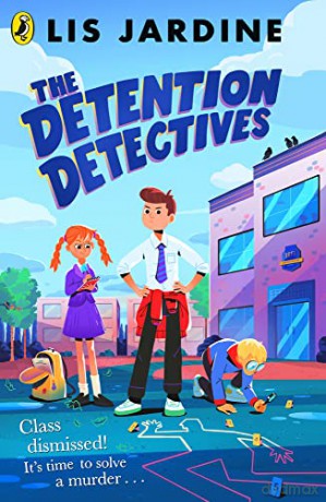 The Detention Detectives - Lis Jardine [KSIĄŻKA]