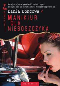 Manikiur dla nieboszczyka  - Doncowa Daria [KSIĄŻKA]