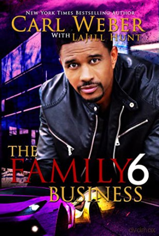 The Family Business 6 - Carl Weber [KSIĄŻKA]